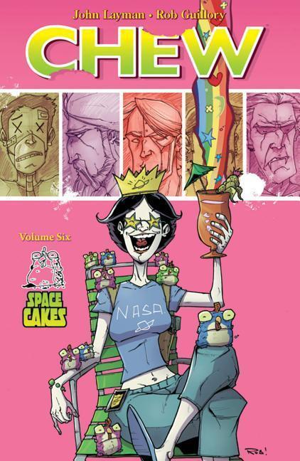 Cover: 9781607066217 | Chew Volume 6: Space Cakes | John Layman | Taschenbuch | Englisch