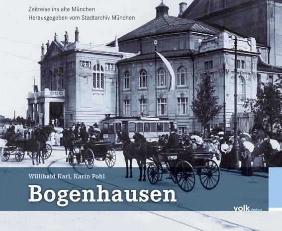 Cover: 9783862221134 | Bogenhausen | Willibald Karl (u. a.) | Buch | 204 S. | Deutsch | 2013