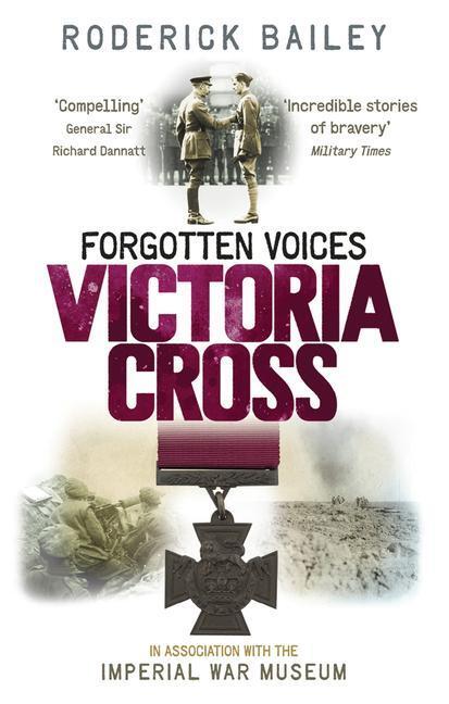 Cover: 9780091938178 | Forgotten Voices Victoria Cross | Roderick Bailey (u. a.) | Buch