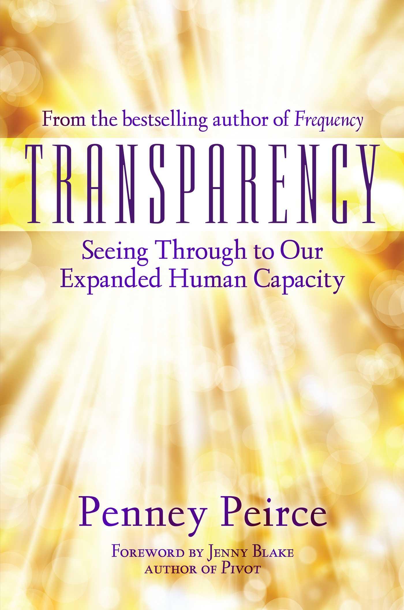 Cover: 9781582706429 | Transparency | Seeing Through to Our Expanded Human Capacity | Peirce