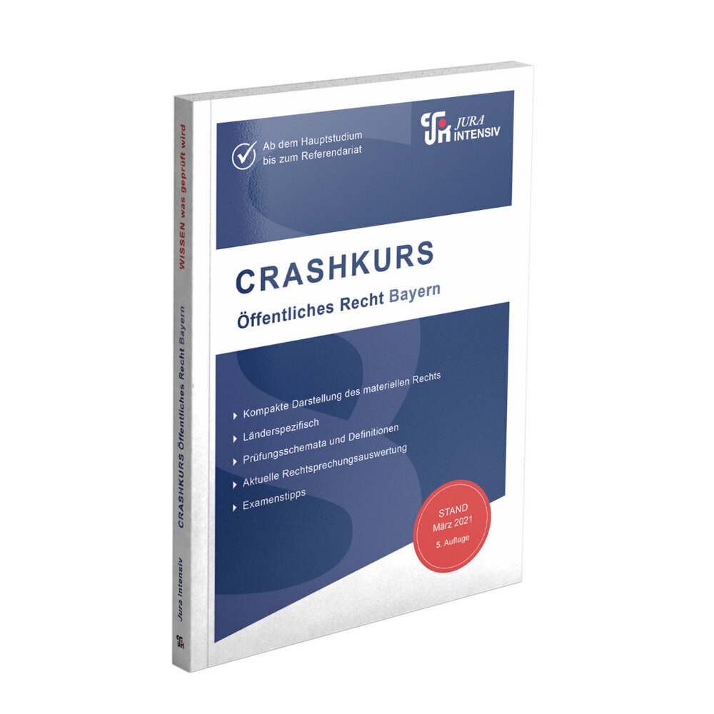 Cover: 9783967121025 | CRASHKURS Öffentliches Recht - Bayern | Kues Dirk (u. a.) | Buch