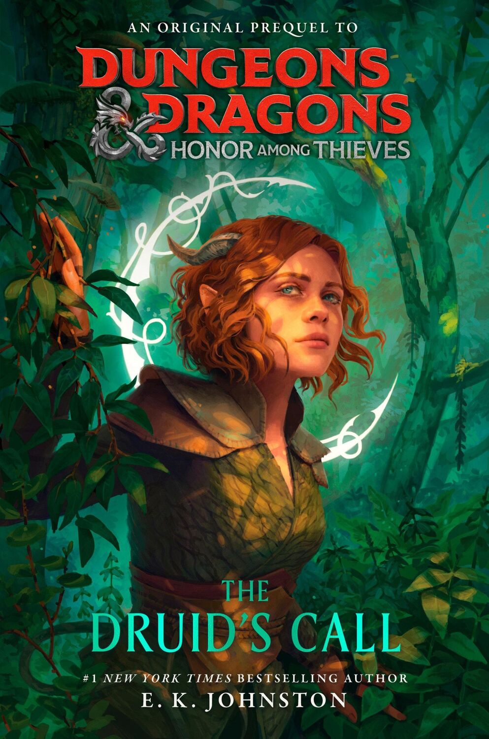 Cover: 9780593598160 | Dungeons &amp; Dragons: Honor Among Thieves: The Druid's Call | Johnston