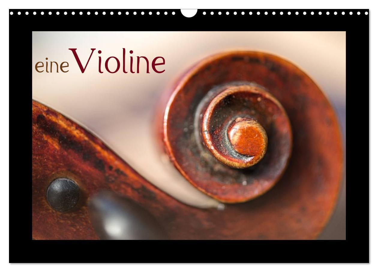 Cover: 9783435755936 | eine Violine (Wandkalender 2025 DIN A3 quer), CALVENDO Monatskalender