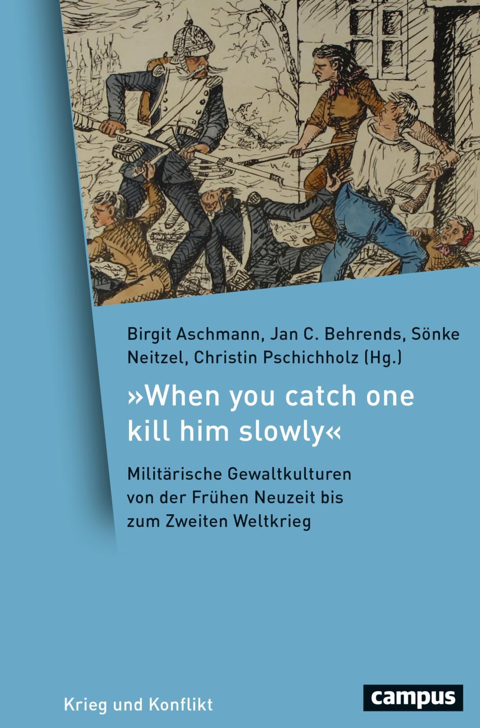 Cover: 9783593519395 | 'When you catch one kill him slowly' | Birgit Aschmann (u. a.) | Buch