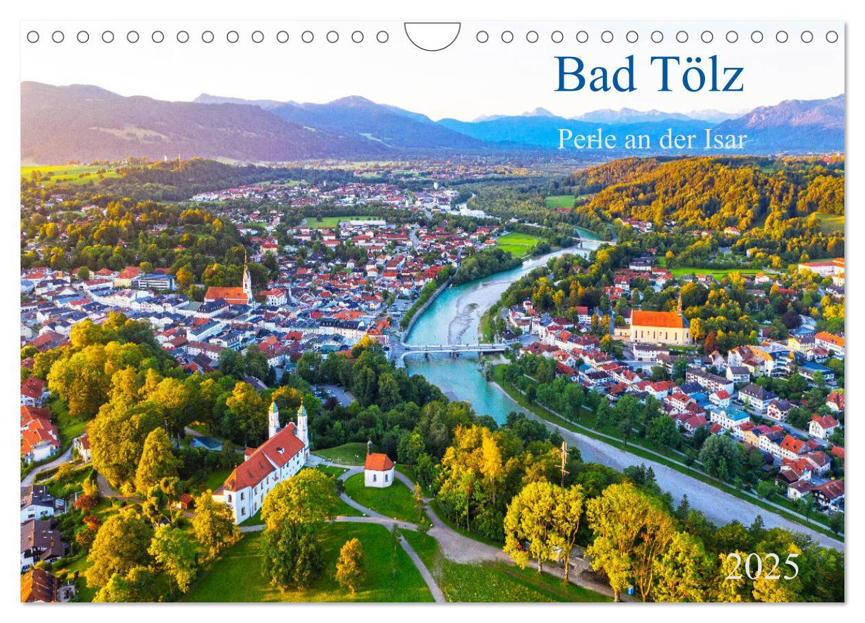 Cover: 9783435198436 | Bad Tölz - Perle an der Isar (Wandkalender 2025 DIN A4 quer),...