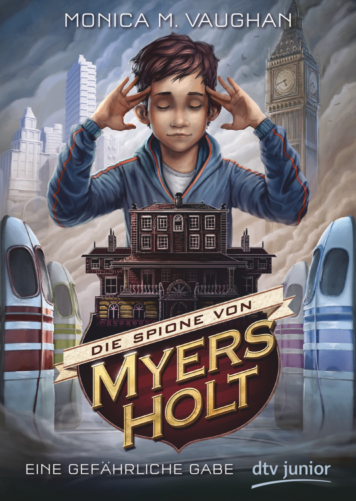 Cover: 9783423716369 | Die Spione von Myers Holt - Eine gefährliche Gabe | Monica M. Vaughan