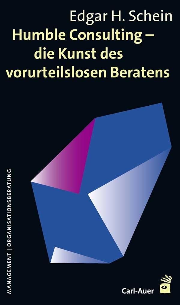 Cover: 9783849701659 | Humble Consulting - Die Kunst des vorurteilslosen Beratens | Schein