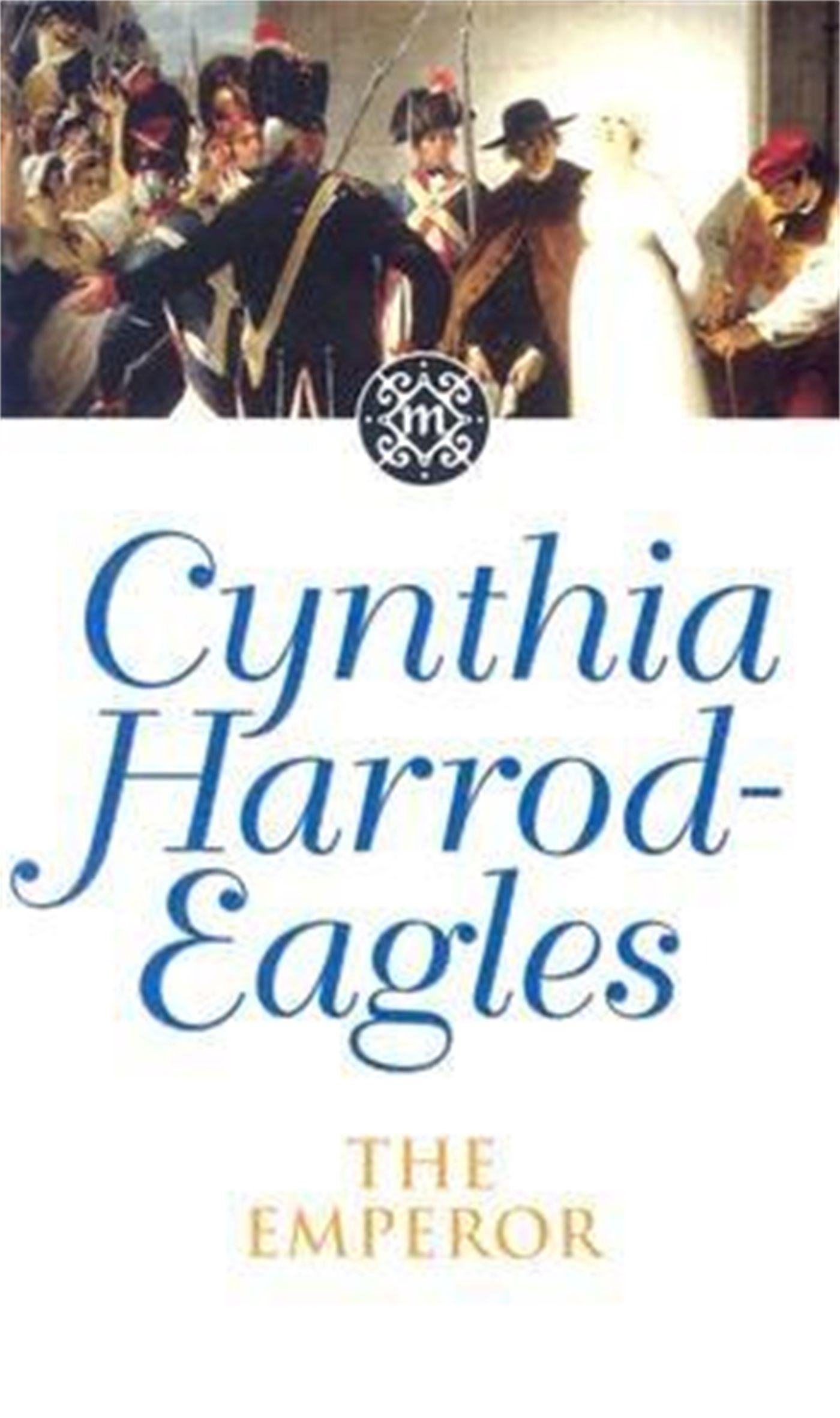 Cover: 9780751506488 | The Emperor | The Morland Dynasty, Book 11 | Cynthia Harrod-Eagles