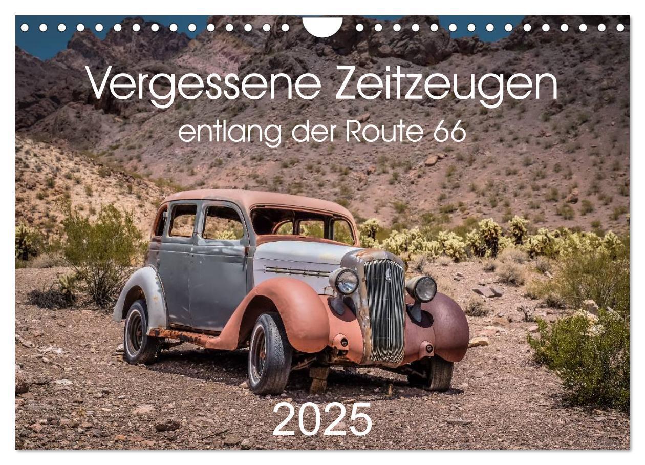 Cover: 9783435576739 | Vergessene Zeitzeugen entlang der Route 66 (Wandkalender 2025 DIN...