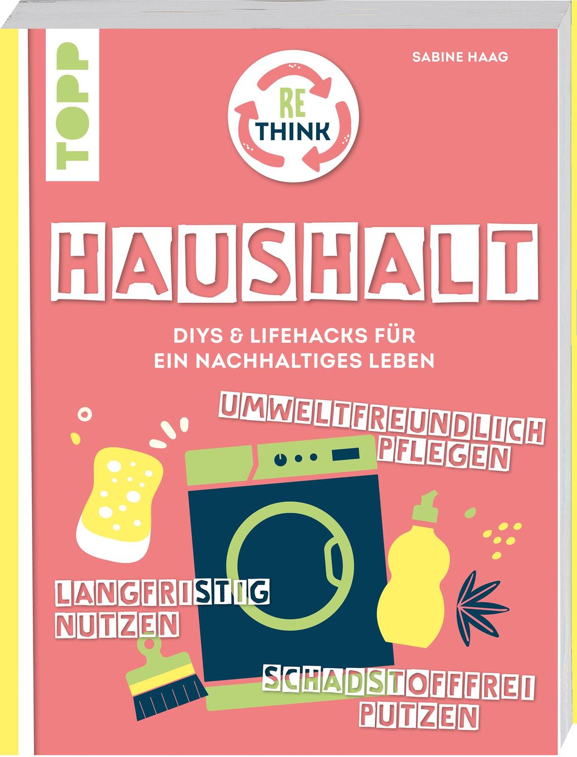 Cover: 9783735851871 | Rethink Haushalt. Schadstofffrei putzen, langfristig nutzen,...