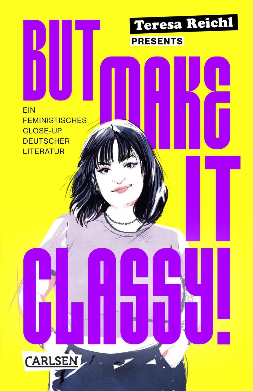 Cover: 9783551321794 | But Make It Classy! | Teresa Reichl | Taschenbuch | 160 S. | Deutsch