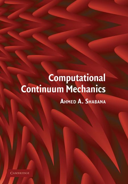 Cover: 9780521174381 | Computational Continuum Mechanics | Ahmed A. Shabana | Taschenbuch