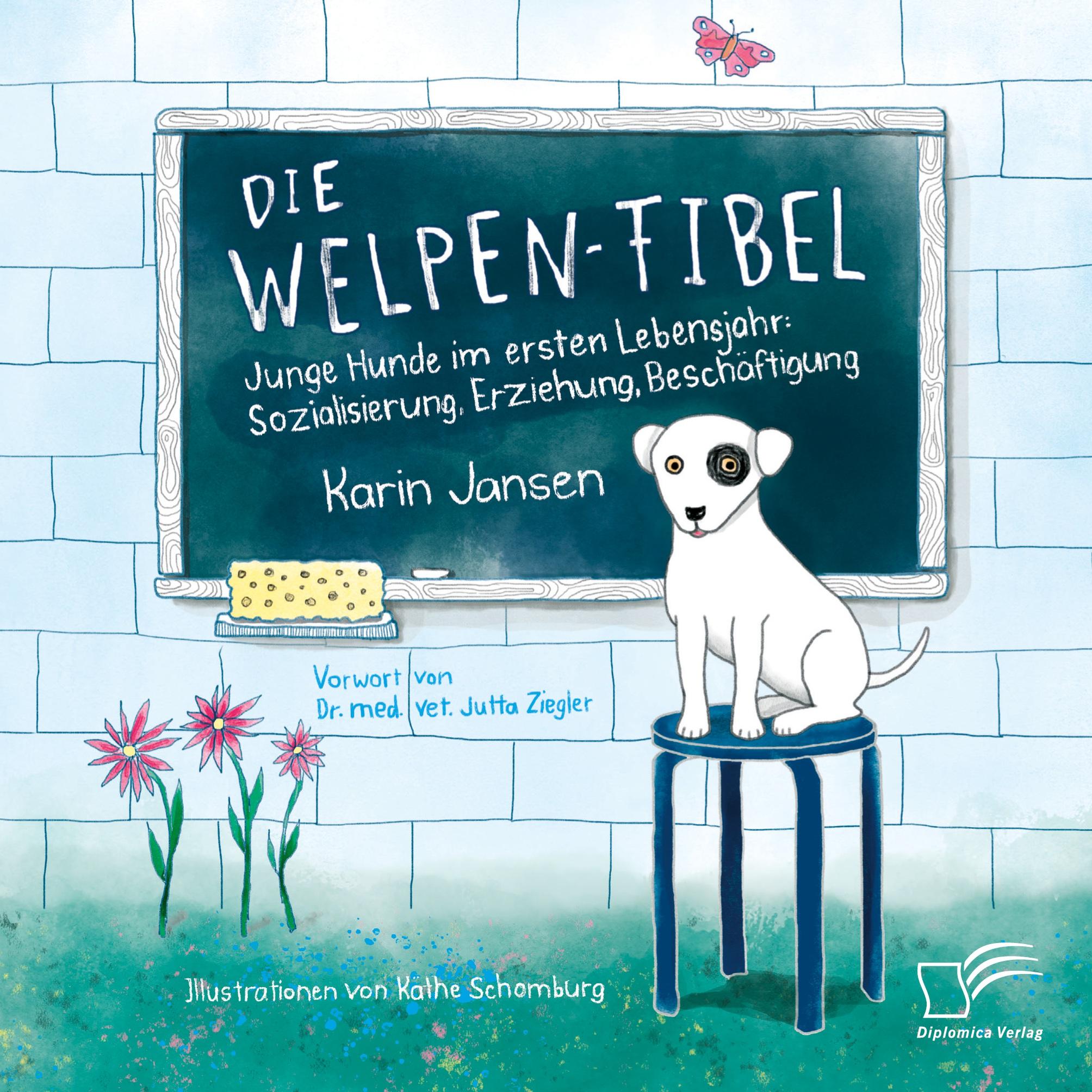 Cover: 9783961466580 | Die Welpen-Fibel. Junge Hunde im ersten Lebensjahr: Sozialisierung,...