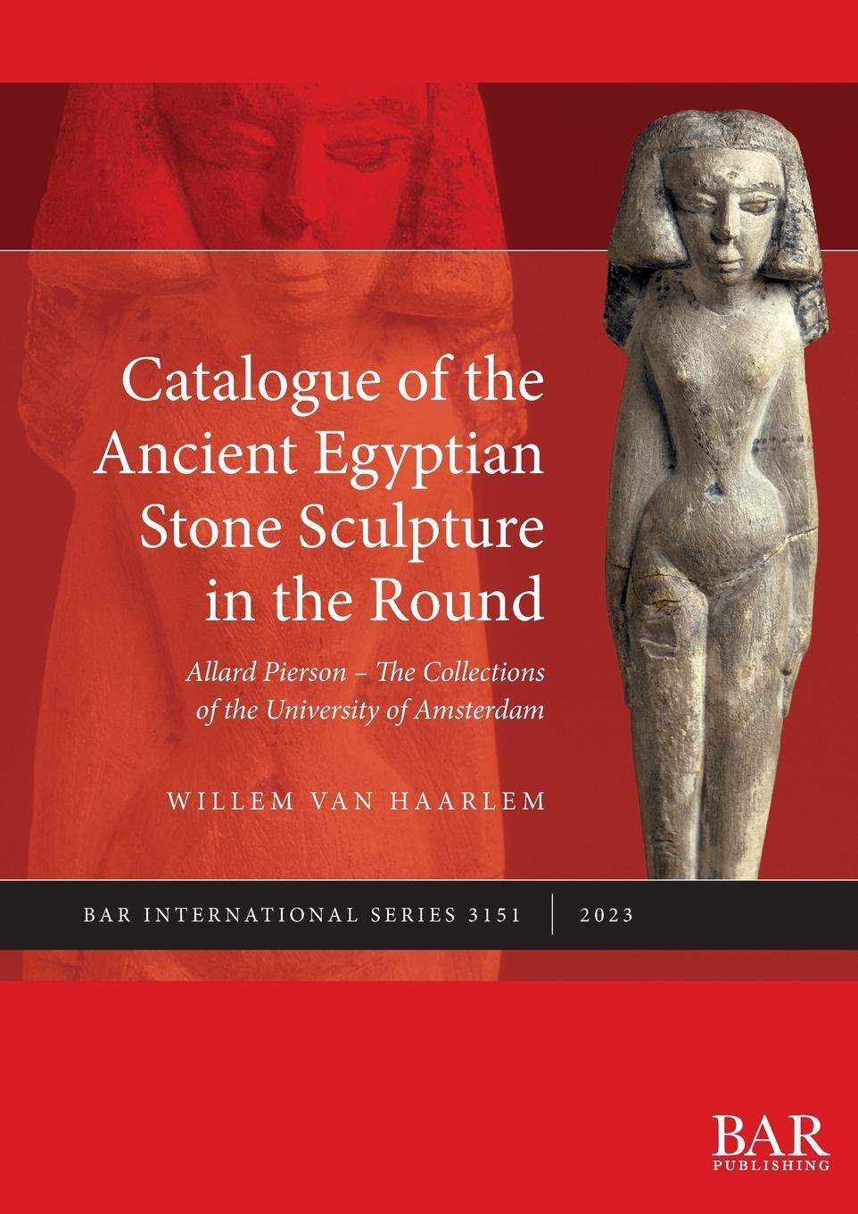 Cover: 9781407361079 | Catalogue of the Ancient Egyptian Stone Sculpture in the Round | Buch