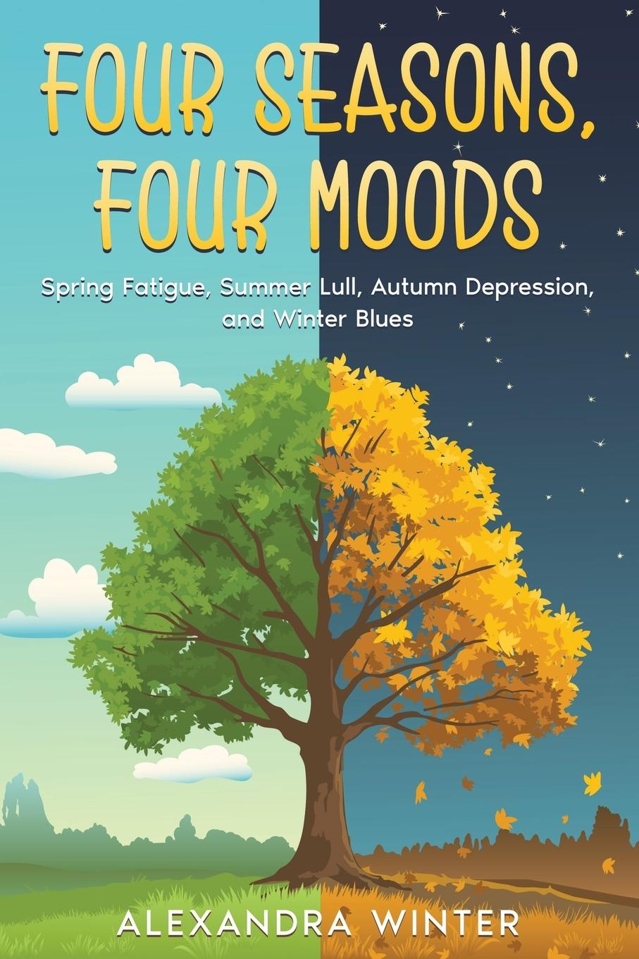 Cover: 9781456651251 | Four Seasons, Four Moods | Alexandra Winter | Taschenbuch | Englisch