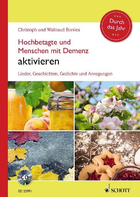 Cover: 9783795700348 | Hochbetagte und Menschen mit Demenz aktivieren - Durch das Jahr | Buch