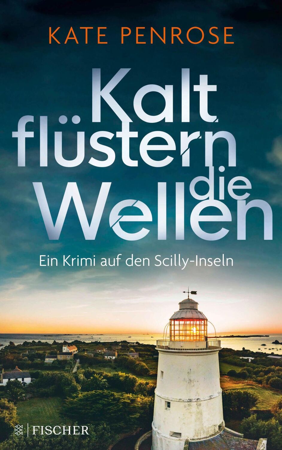 Cover: 9783596700011 | Kalt flüstern die Wellen | Ein Krimi auf den Scilly-Inseln | Penrose