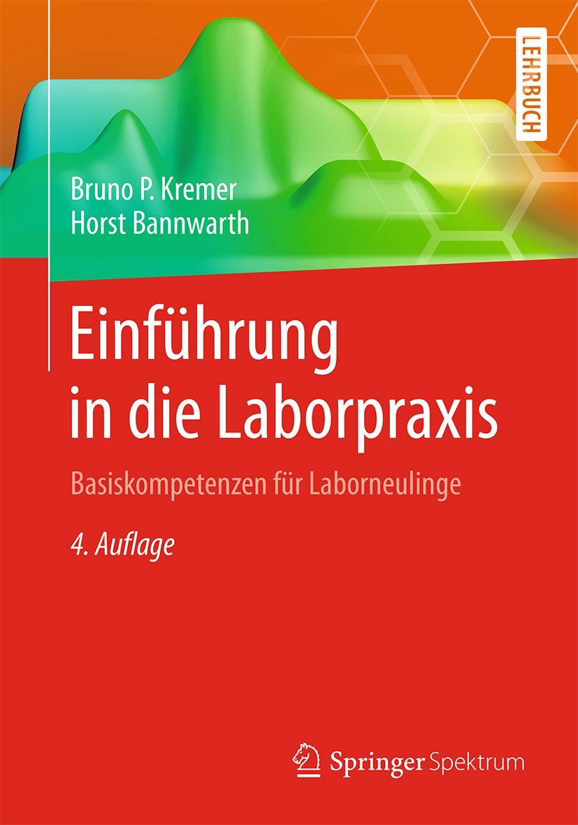 Cover: 9783662577561 | Einführung in die Laborpraxis | Basiskompetenzen für Laborneulinge