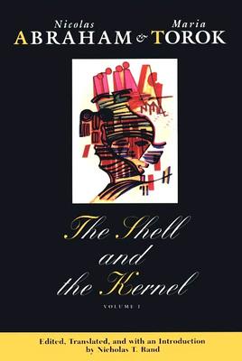 Cover: 9780226000886 | The Shell and the Kernel - Renewals of Psychoanalysis, Volume 1; .