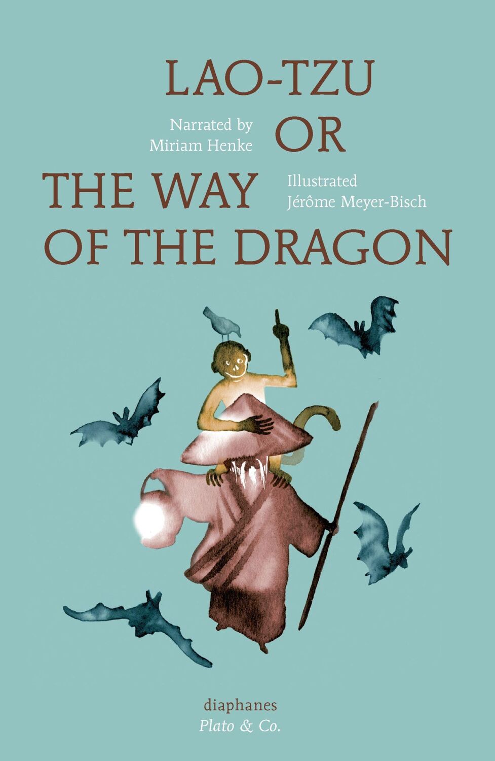 Cover: 9783035800968 | Lao-Tzu, or the Way of the Dragon | Platon &amp; Co | Meyer-Bisch | Buch