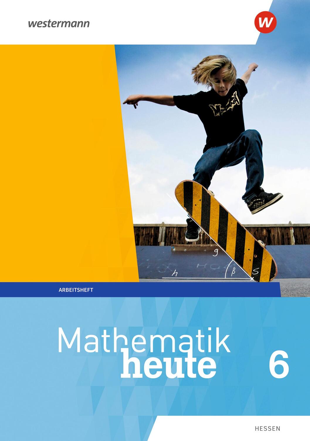 Cover: 9783141504125 | Mathematik heute 6. Arbeitsheft 6 mit Lösungen. Hessen | Ausgabe 2019