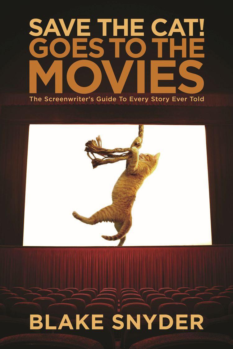 Cover: 9781932907353 | Save the Cat! Goes to the Movies | Blake Snyder | Taschenbuch | 2007