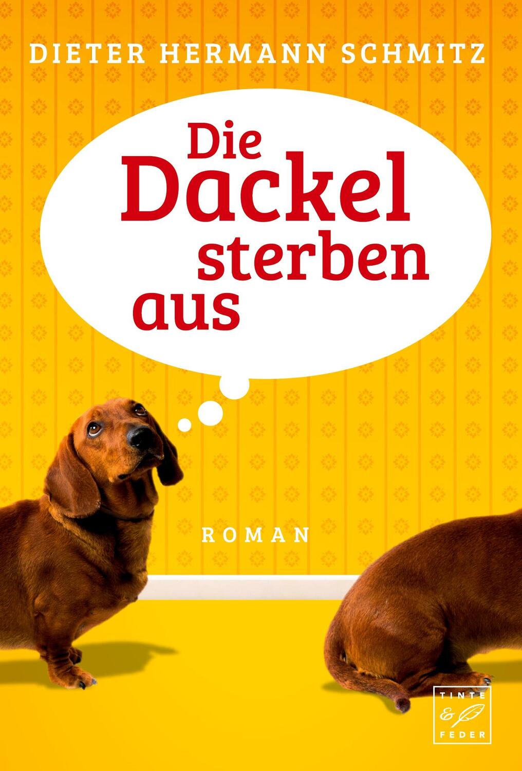 Cover: 9781503942745 | Die Dackel sterben aus | Dieter Hermann Schmitz | Taschenbuch | 464 S.