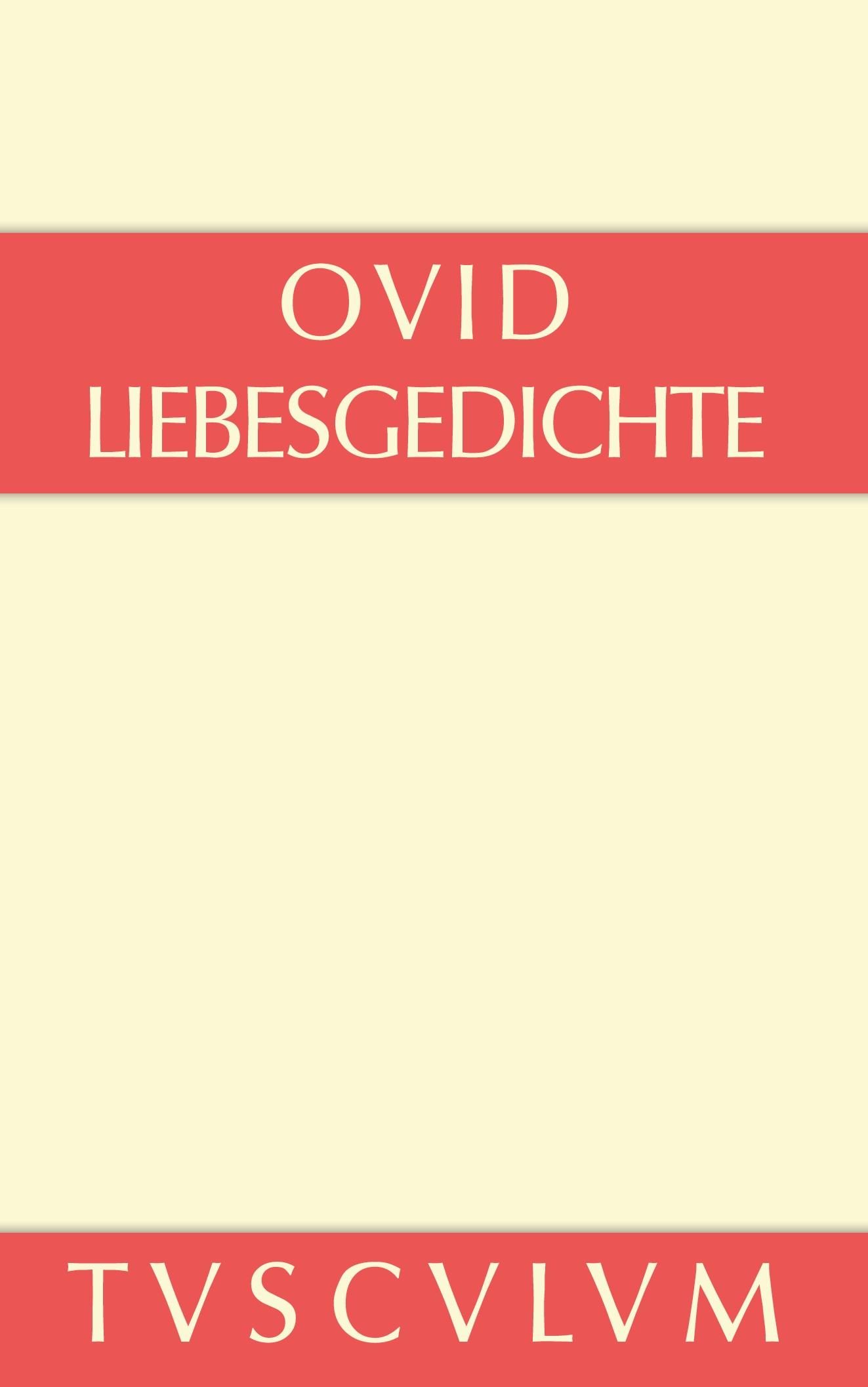 Cover: 9783110355857 | Liebesgedichte / Amores | Lateinisch - deutsch | Ovid | Buch | 244 S.