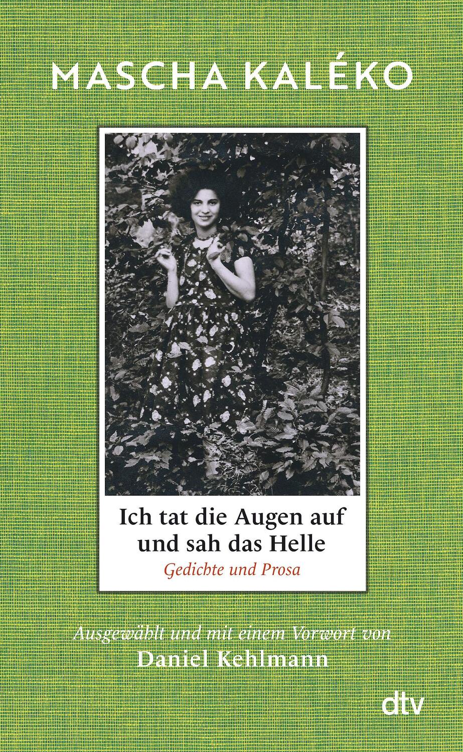 Cover: 9783423284202 | Ich tat die Augen auf und sah das Helle | Mascha Kaléko | Buch | 2024