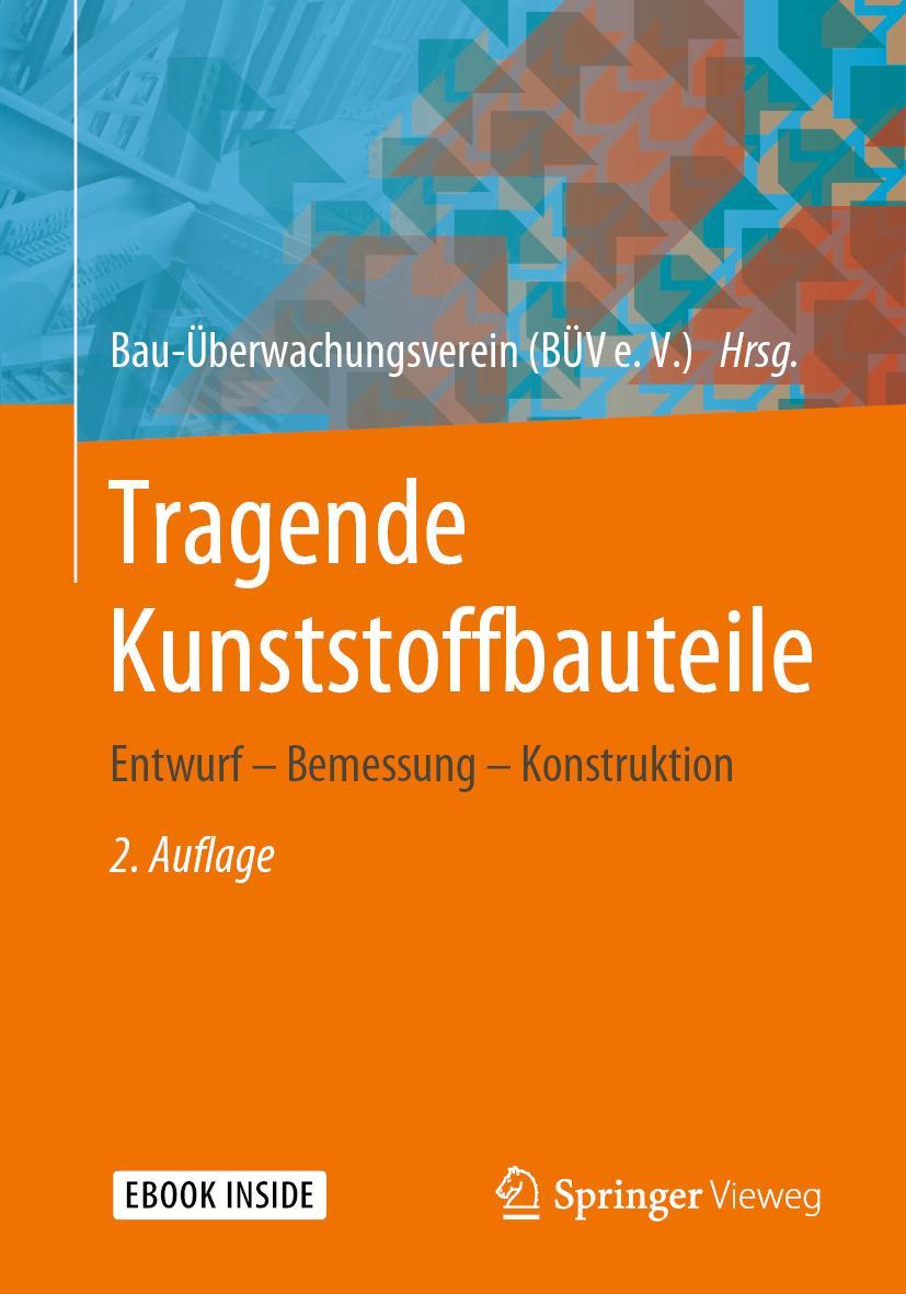 Cover: 9783658304041 | Tragende Kunststoffbauteile | Entwurf - Bemessung - Konstruktion