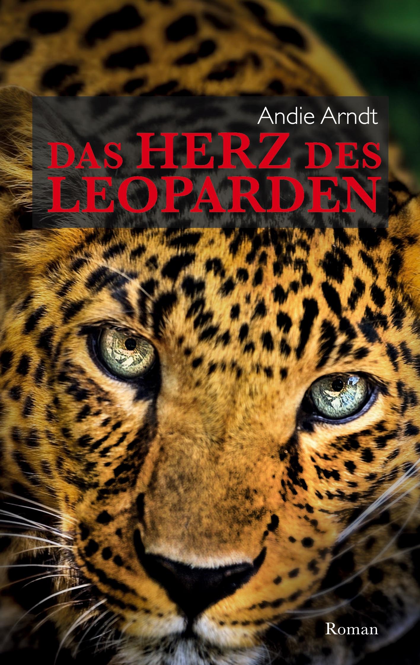 Cover: 9783757806194 | Das Herz des Leoparden | Andie Arndt | Taschenbuch | 280 S. | Deutsch