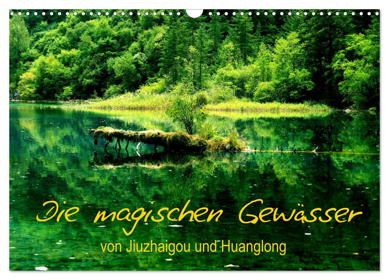 Cover: 9783435426751 | Die magischen Gewässer von Jiuzhaigou und Huanglong (Wandkalender...