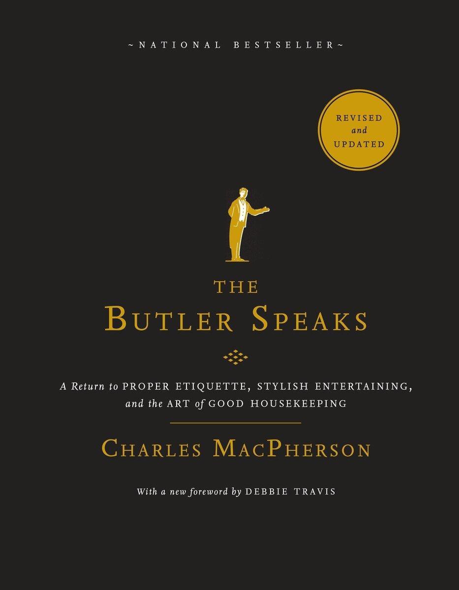 Cover: 9780449015933 | The Butler Speaks: A Return to Proper Etiquette, Stylish...