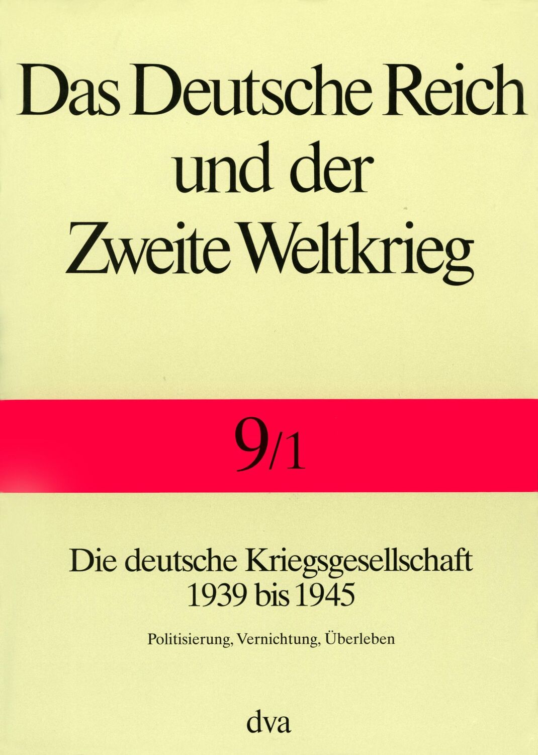 Cover: 9783421062369 | Deutsche Reich u. Zweite Weltkrieg | Bundeswehr | Buch | 1008 S. | DVA