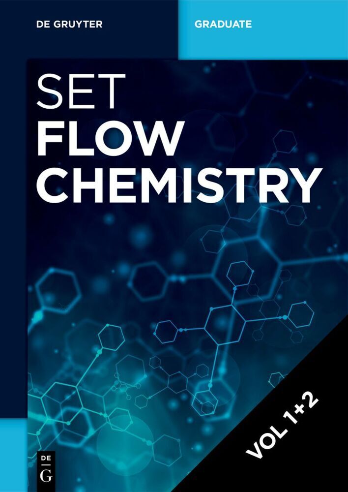 Cover: 9783110736793 | [Set Flow Chemistry, Vol 1+2], 2 Teile | Fundamentals and Applications