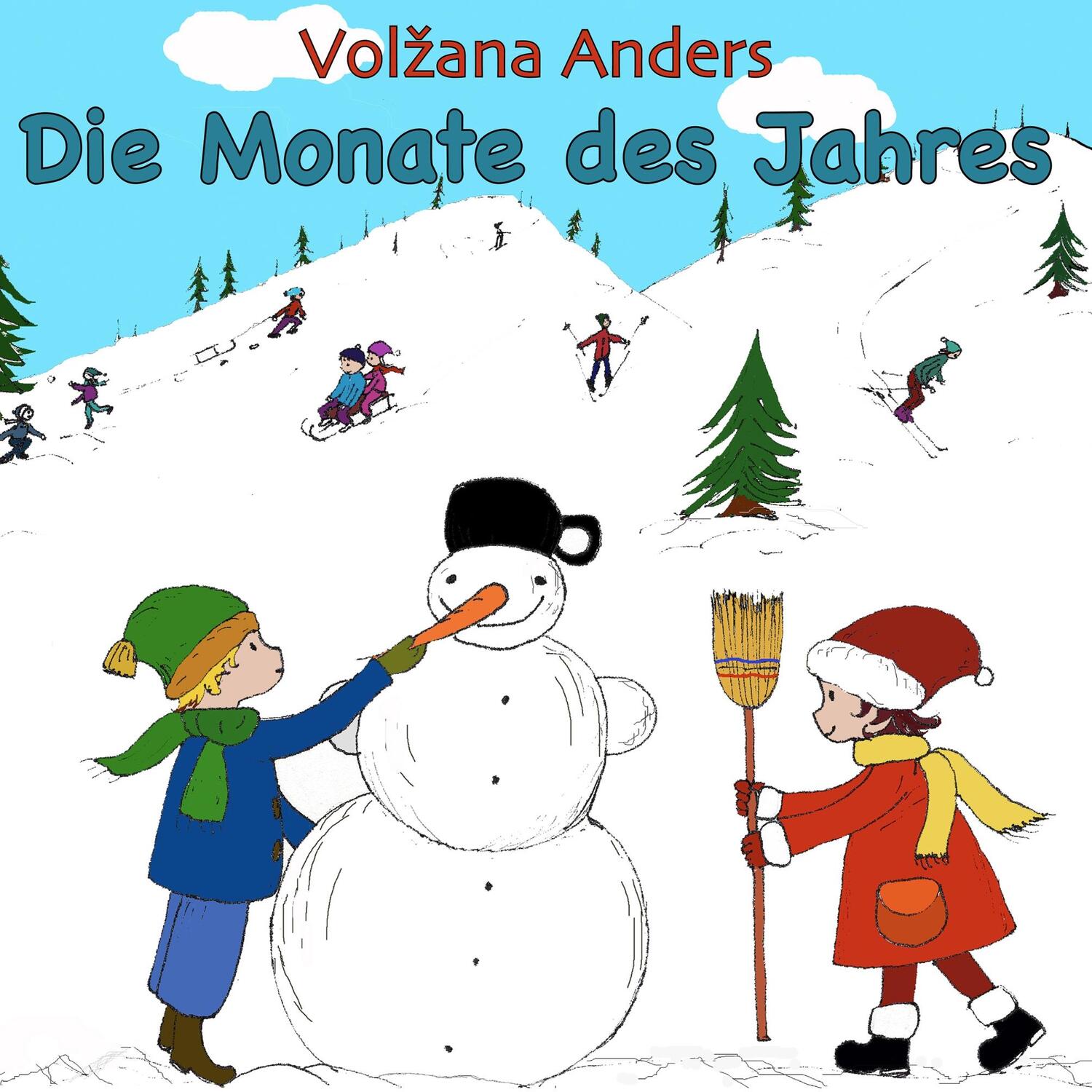 Cover: 9783748140405 | Die Monate des Jahres | Volzana Anders | Taschenbuch | Booklet