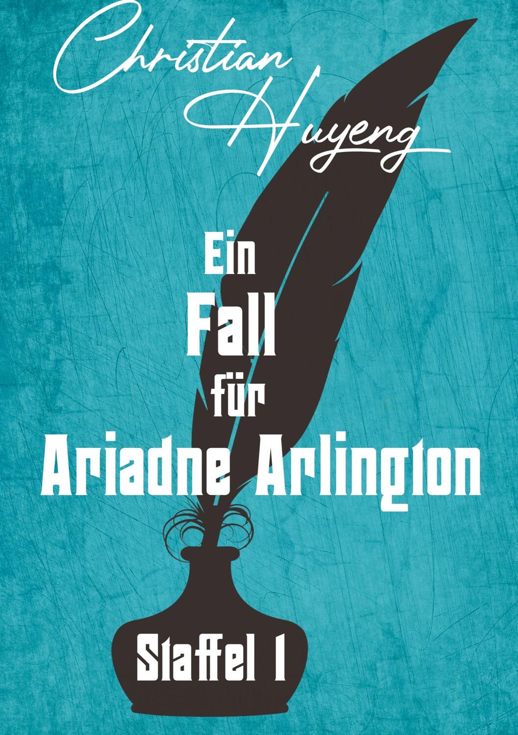 Cover: 9783384196477 | Ein Fall für Ariadne Arlington - Staffel 1 | Christian Huyeng | Buch