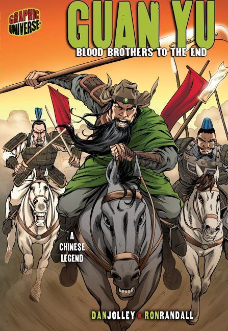 Cover: 9781580138901 | Guan Yu | Blood Brothers to the End [A Chinese Legend] | Dan Jolley