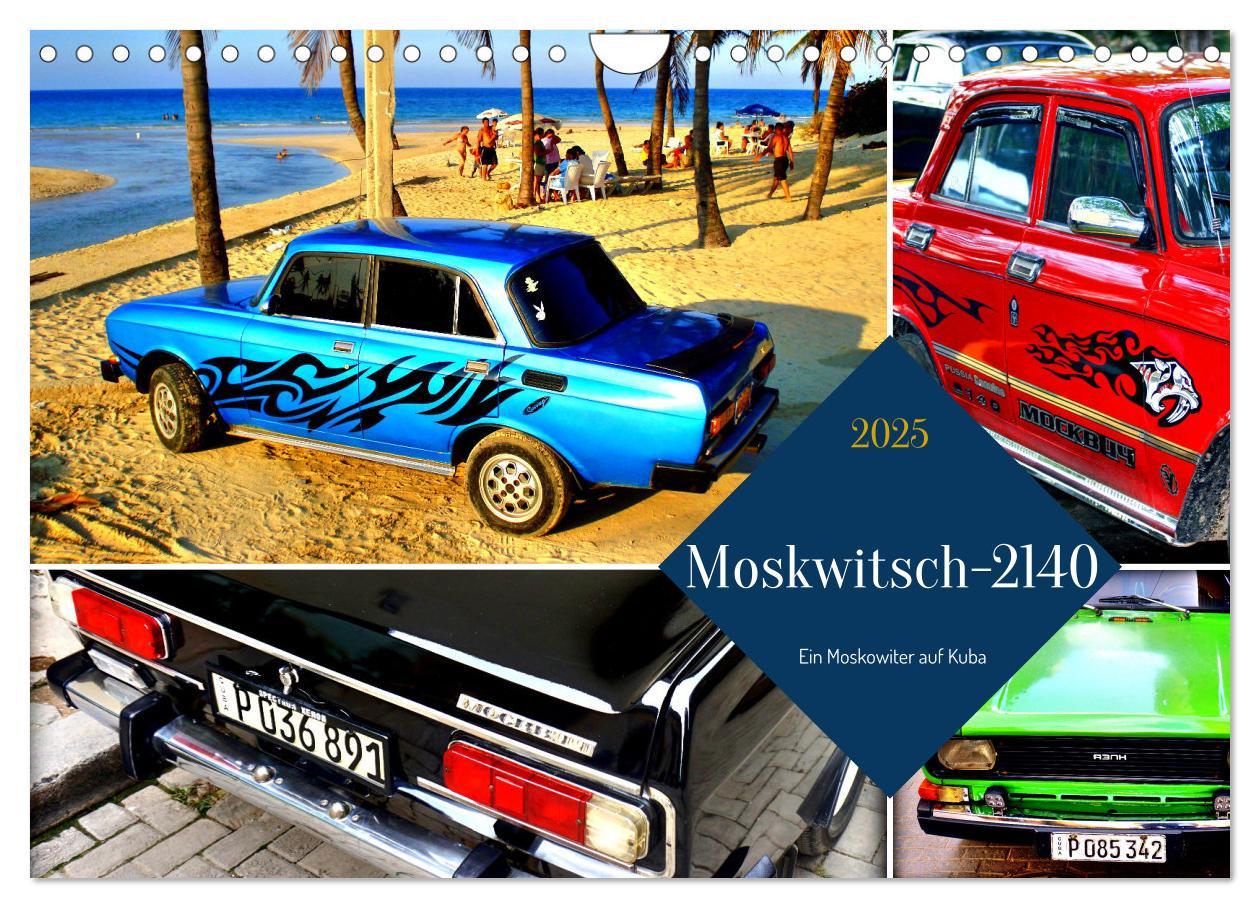 Cover: 9783383808494 | Moskwitsch-2140 - Ein Moskowiter auf Kuba (Wandkalender 2025 DIN A4...