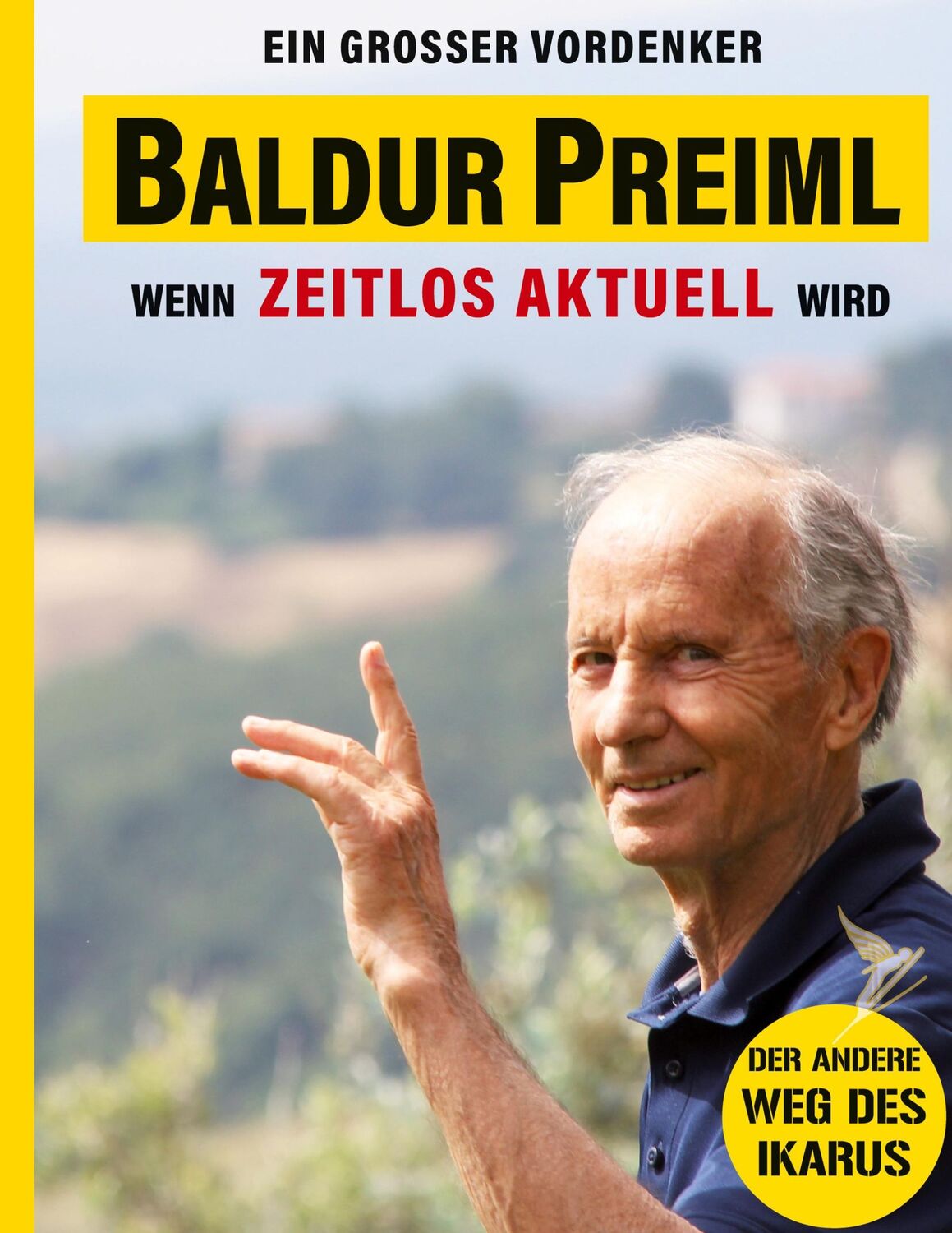 Cover: 9783756229123 | Baldur Preiml - Ein großer Vordenker | Martin Steurer (u. a.) | Buch