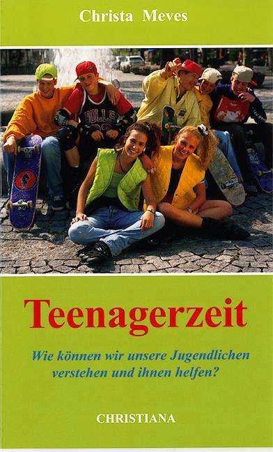 Cover: 9783717111399 | Teenagerzeit | Christa Meves | Taschenbuch | 150 S. | Deutsch