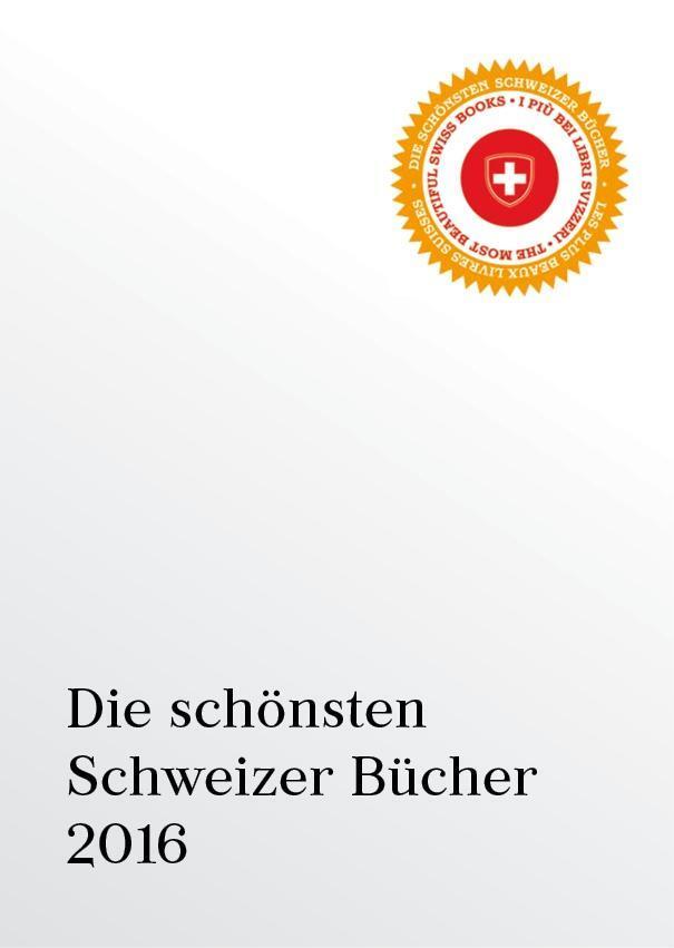 Cover: 9783909928408 | Die schönsten Schweizer Bücher 2016 | Buch | 420 S. | Englisch | 2017