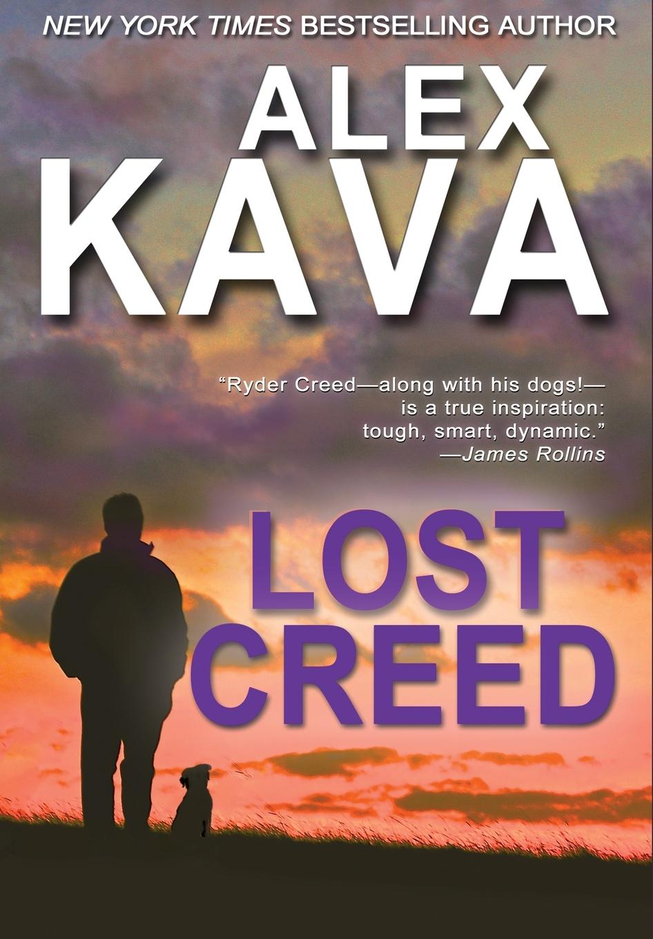 Cover: 9780997389777 | Lost Creed | (Ryder Creed Book 4) | Alex Kava | Buch | Ryder Creed