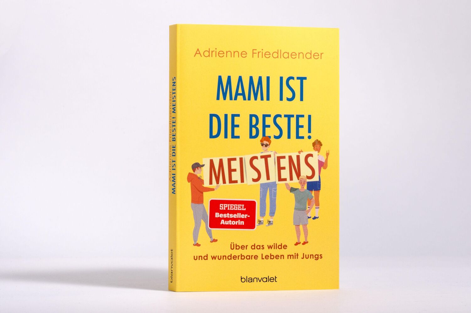 Bild: 9783764507855 | Mami ist die Beste! Meistens | Adrienne Friedlaender | Taschenbuch