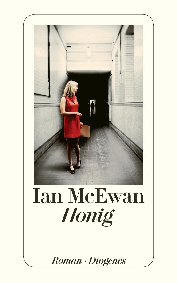 Cover: 9783257243048 | Honig | Ian McEwan | Taschenbuch | Diogenes Taschenbücher | 464 S.