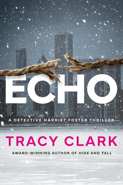 Cover: 9781662517327 | Echo | Tracy Clark | Taschenbuch | Englisch | 2024 | Amazon Publishing