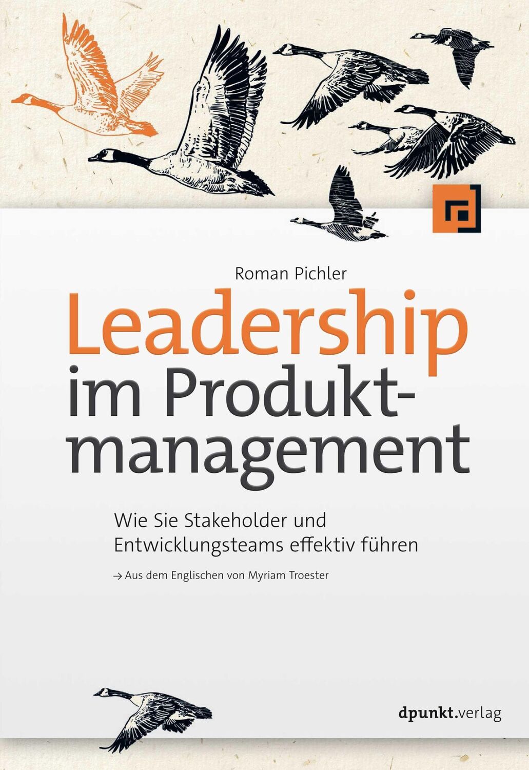 Cover: 9783864908507 | Leadership im Produktmanagement | Roman Pichler | Taschenbuch | X