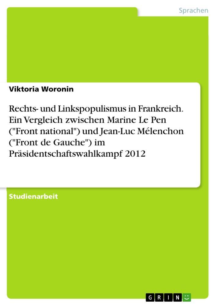 Cover: 9783346479655 | Rechts- und Linkspopulismus in Frankreich. Ein Vergleich zwischen...