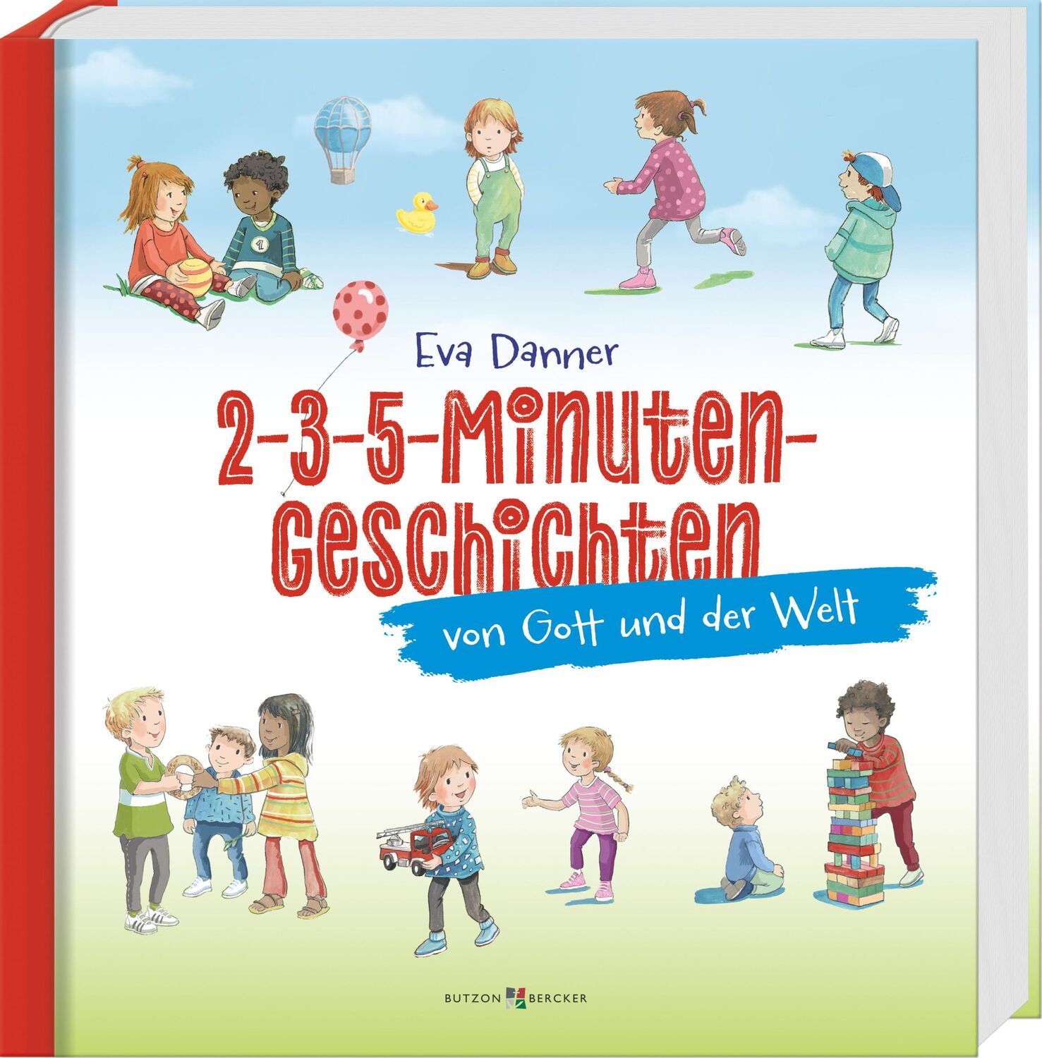 Cover: 9783766636737 | 2-3-5-Minuten-Geschichten von Gott und der Welt | Eva Danner | Buch