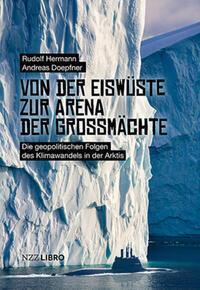 Cover: 9783907396872 | Von der Eiswüste zur Arena der Grossmächte | Andreas Doepfner (u. a.)